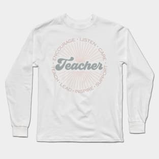 Teacher Appreciation Inspire Care Support Teach Long Sleeve T-Shirt